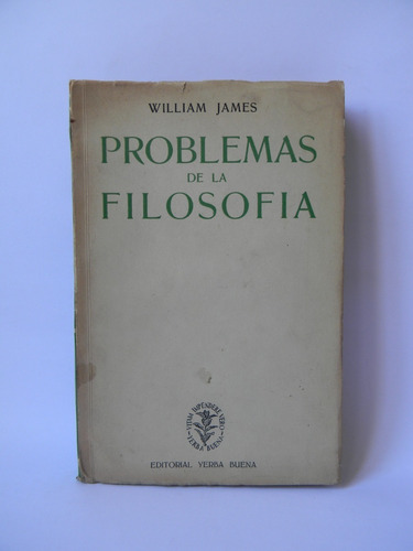 Problemas De La Filosofía 1era Ed Español William James 1944