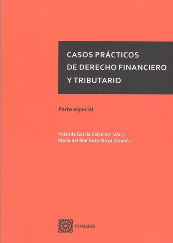 Casos Practicos De Derecho Financiero Y Tributario - Garc...