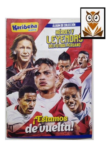 Album Heroes Y Leyendas Del Futbol Peruano - Karibeña