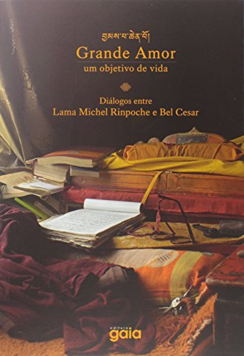 Libro Grande Amor Um Objetivo De Vida De Lama Michel Bel; Ri