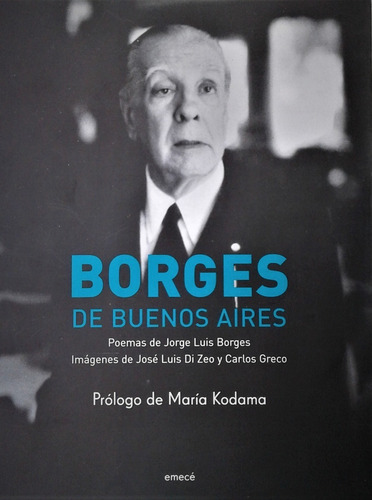 Borges De Buenos Aires - Jorge L Borges Poesía - Emece 2012 