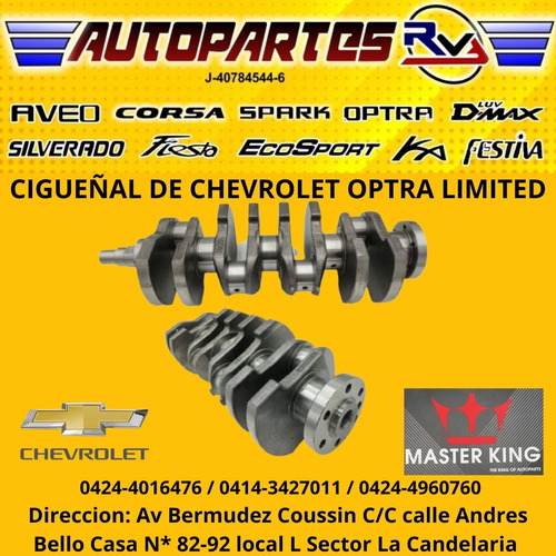 Cigueñal Std Optra Limited