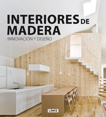 Interiores De Madera - Carles Broto