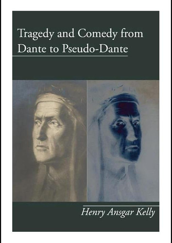 Libro: Tragedia Y Comedia De Dante A Pseudo-dante