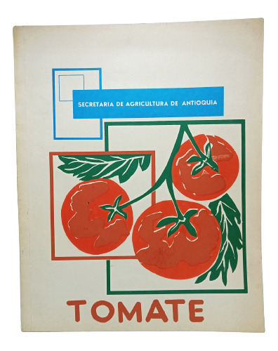 Tomate - Secretaria De Agricultura - 1970 - Cultivos 