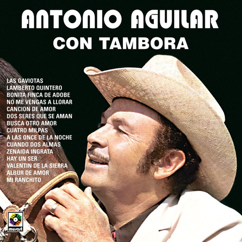 Antonio Aguilar Con Tambora Cd