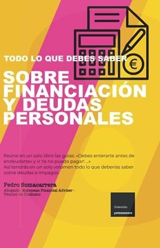 Sobre Financiacion Y Deudas Personales Reune En Una, De Somacarrera, Pe. Editorial Independently Published En Español
