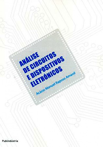 Libro Analise De Circuitos E Dispositivos Eletronicos
