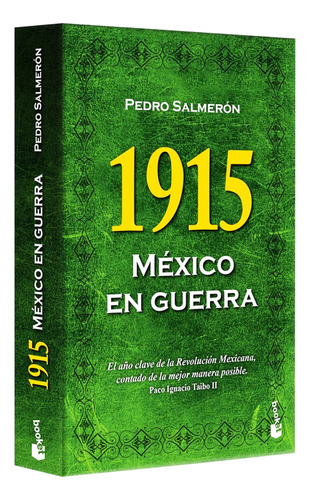 1915. México En Guerra