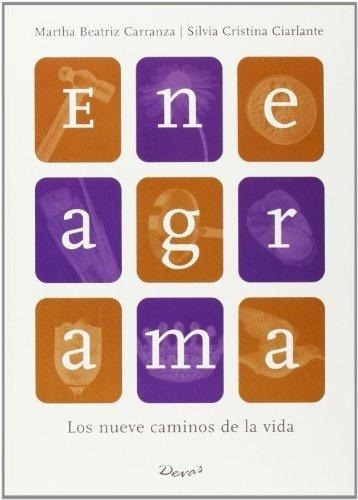 Eneagrama: Los Nueve Caminos De La Vida - Martha B. Carranza