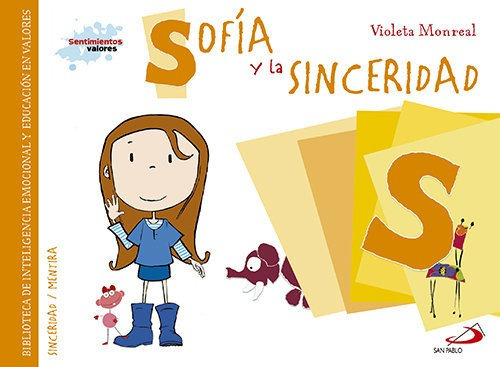 Sofia Y La Sinceridad - Monreal Diaz, Violeta