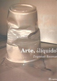 Arte Liquido - Bauman Zygmunt