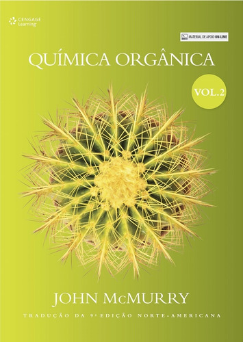 Química orgânica - vol. II, de Mcmurry, John. Editorial Cengage Learning Edições Ltda., capa mole em português, 2016