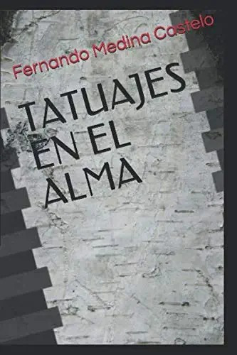Libro: Tatuajes En El Alma (spanish Edition) De F.m. Caste 