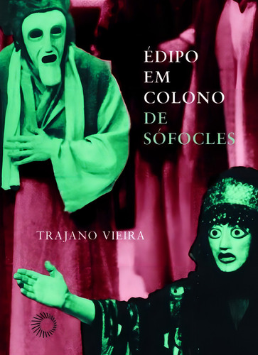 Édipo em colono de Sófocles, de Vieira, Trajano. Signos Editorial Editora Perspectiva Ltda., capa mole em português, 2005