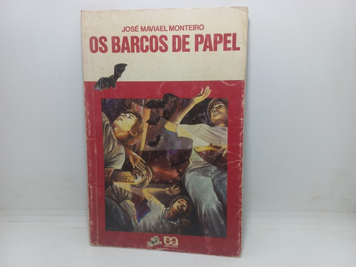 Livro - Os Barcos De Papel - José Maviael Monteiro