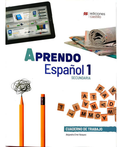 Aprendo Español 1, Nuevo Modelo, Secundaria Castillo.