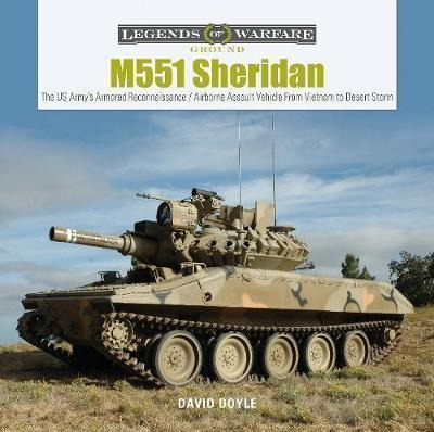 M551 Sheridan: The Us Army's Armored Reconnaissan (hardback)