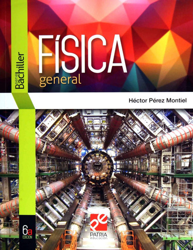 Fisica General 6a Edición Hector Perez Montiel 2020