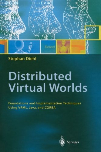 Distribuido Mundos Virtuales: Fundamentos Y Técnicas Impleme