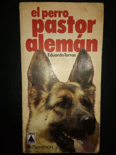 Libro El Perro Pastor Alemán Eduardo Torras