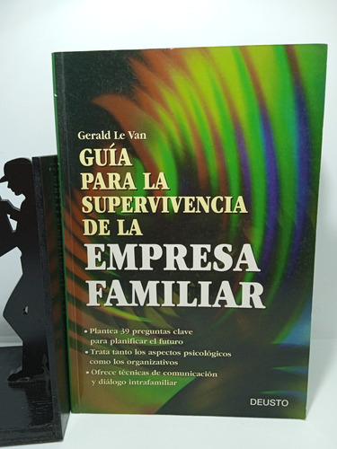 Guía Para La Supervivencia De La Empresa Familiar - Le Van 