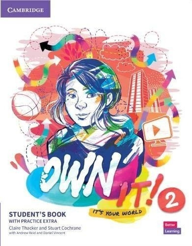 Own It! Level 2 Student's Book With Digital Pack - Cambridge