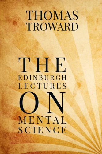 Libro The Edinburgh Lectures On Mental Science En Ingles