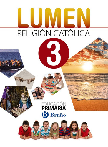 Religión Católica Lumen 3 Primaria (libro Original)