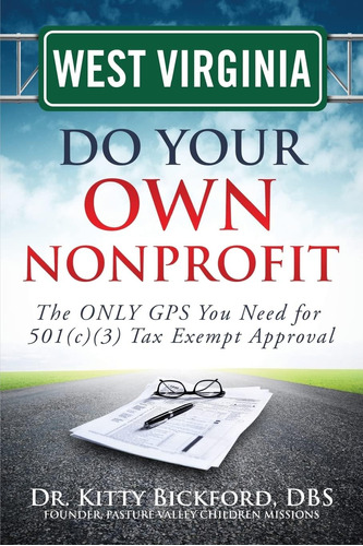 Libro: West Virginia Do Your Own Nonprofit: The Only Gps You