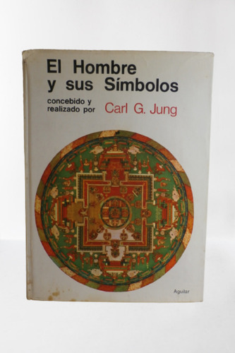 El Hombre Y Sus Simbolos. Carl Gustav Jung