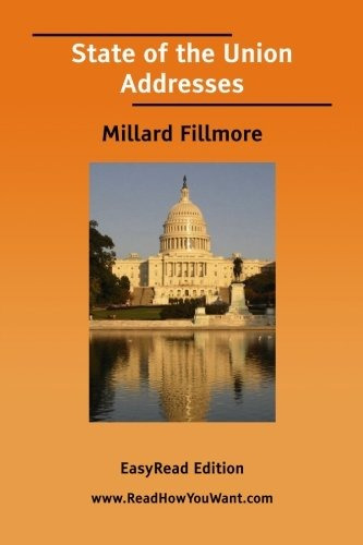 El Estado De La Union Se Dirige A Millard Fillmore