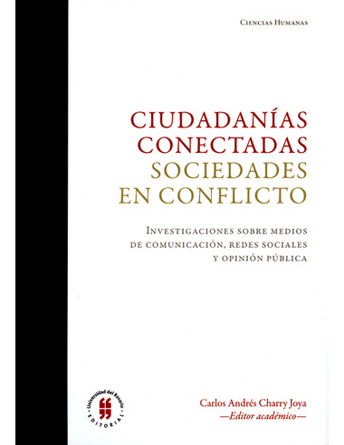 Libro Ciudadanias Conectadas Sociedades En Conflicto