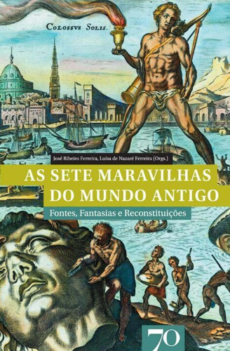 Libro Sete Maravilhas Do Mundo Antigo As De Ferreira Jose R