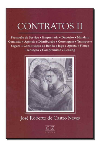 Contratos Ii, De Neves, José Roberto De Castro. Editora Gz Editora Em Português