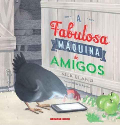 A Fabulosa Máquina De Amigos, De Aquino, Gilda De. Editora Brinque Book, Capa Mole Em Português