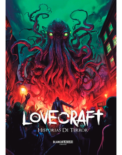 Historias De Terror. Tapa Dura, De Howard P Lovecraft. Editorial Blanco&negro, Tapa Dura, Edición 1 En Español, 2024