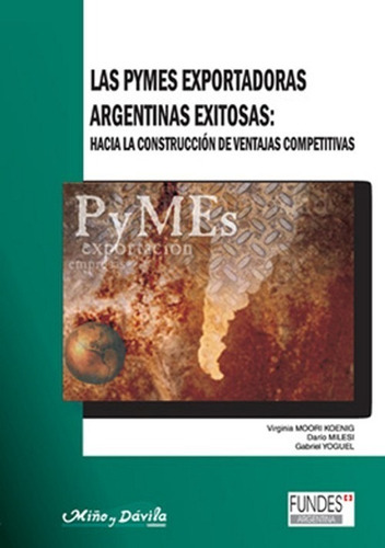Imagen 1 de 2 de Las Pymes Exportadoras Argentinas Exitosas Moori Koenig Et A