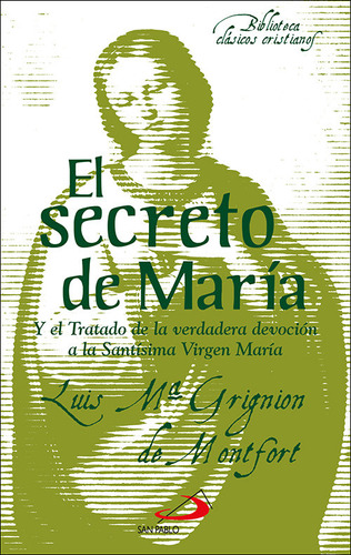 Libro El Secreto De Maria - Grignion De Montfort - Santo ...