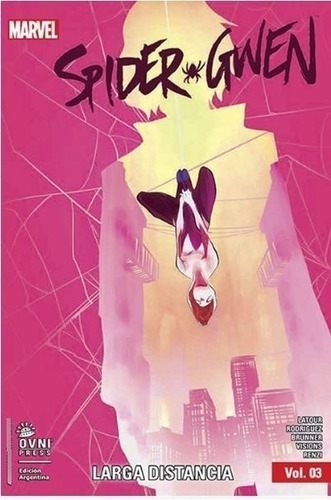 Larga Distancia - Spider Gwen Vol. 3