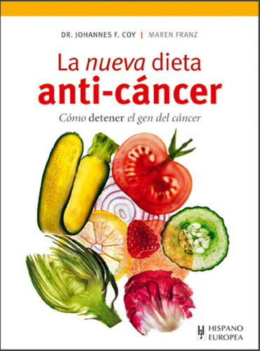 La Nueva Dieta Anti - Cancer