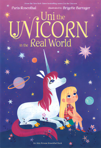 Uni The Unicorn In The Real World, De Rosenthal, Paris. Editorial Random House Studio, Tapa Dura En Inglés
