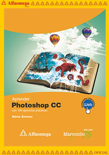 Aprender Photoshop Cc 2020 Con 100 Ejercicios Prácticos, De Álvarez, Núria. Editorial Alfaomega Grupo Editor, Tapa Blanda, Edición 1 En Español, 2020