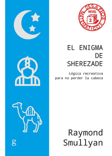El Enigma De Sherezade, De Smullyan, Raymond. Editorial Gedisa, Tapa Blanda En Español