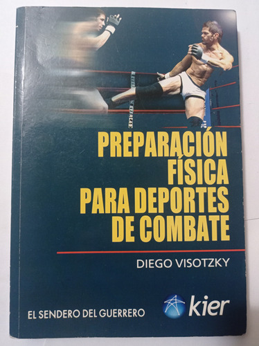 Preparación Física Para Deportes De Combate Diego Visotzky 