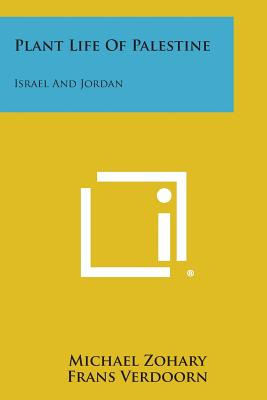 Libro Plant Life Of Palestine: Israel And Jordan - Zohary...