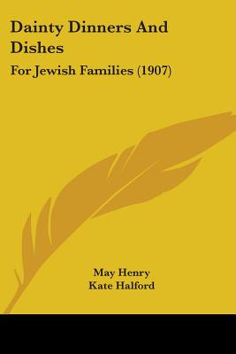 Libro Dainty Dinners And Dishes: For Jewish Families (190...