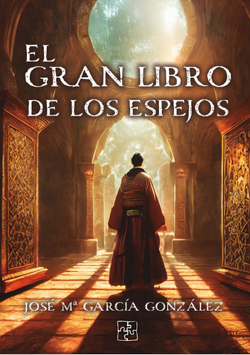 Libro El Gran Libro De Los Espejos - Garcã­a Gonzã¡lez, J...