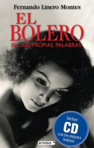 Libro El Bolero En Sus Propias Palabras