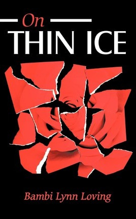 Libro On Thin Ice - Bambi Lynn Loving